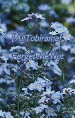 Drop [AllTobirama] Forget Me Not