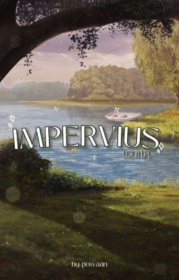 [drop] lck ༘𖦹 impervius