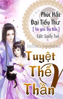 [Dropped] Tuyệt Thế Thần Y: Phúc Hắc Đại Tiểu Thư