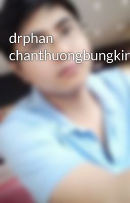 drphan chanthuongbungkin