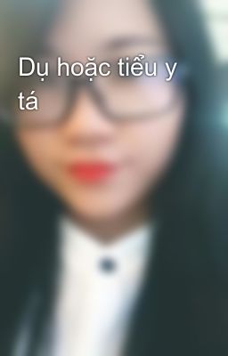 Dụ hoặc tiểu y tá