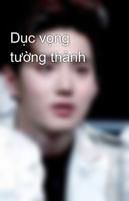 Dục vọng tường thành