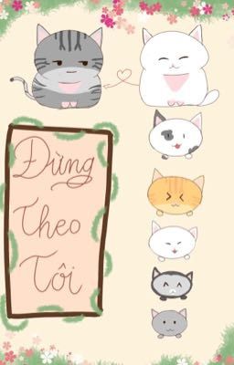 Đừng Theo Tôi