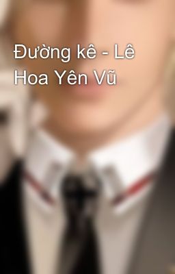 Đường kê - Lê Hoa Yên Vũ