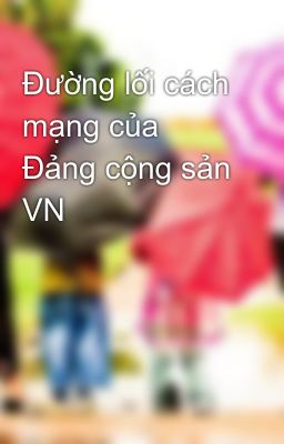 Đường lối cách mạng của Đảng cộng sản VN