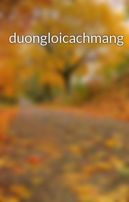 duongloicachmang