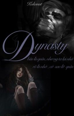 Dynasty| hoàn| Dramione