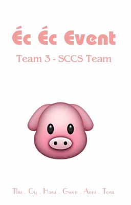 Đọc Truyện [Éc Éc  Event] [Team 3- SCCS Team] Vòng 1 - Truyen2U.Net