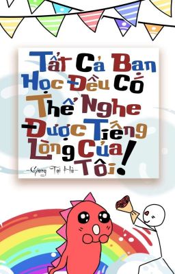 [Edit-Đam Mỹ]Tất Cả Bạn Học Đều Có Thể Nghe Được Tiếng Lòng Của tôi[Hoàn]