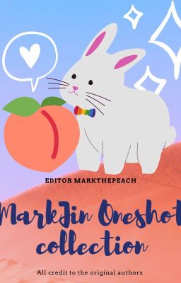 Đọc Truyện [Edit Fic][MarkJin] Oneshot Collection - Tuyển tập đoản văn/siêu đoản văn - Truyen2U.Net