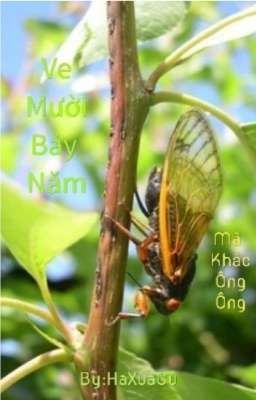 [EDIT/HOÀN] VE MƯỜI BẢY NĂM - MÃ KHẮC ÔNG ÔNG