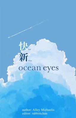 [Edit/KaiShin] Ocean Eyes