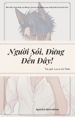 [EDIT NGÔN TÌNH] Người Sói, Đừng Đến Đây!