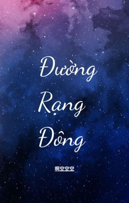 (Edit OnElk/XunGao) Đường Rạng Đông