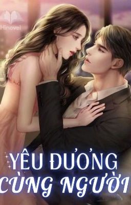 Đọc Truyện [ Edit]Yêu đương cùng người - Truyen2U.Net