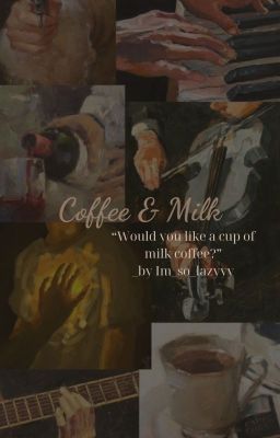 [EgoIsa|ABO] Coffee & Milk