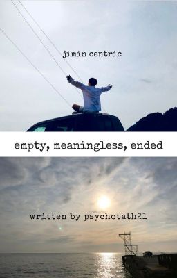 Đọc Truyện empty, meaningless, ended | jimin-centric - Truyen2U.Net