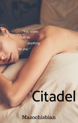 [END][Fiction] Citadel [18+, lesbian]