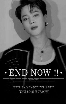 END NOW !! [지민]