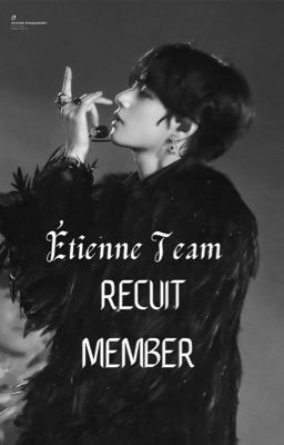 |étienne team| recuit member