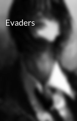 Evaders