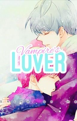 [EXO][BTS] Vampire's Lover [Đã DROP]