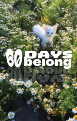 [FAKEDEFT] 60 Days Belong
