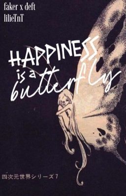 fakedeft • happiness is a butterfly