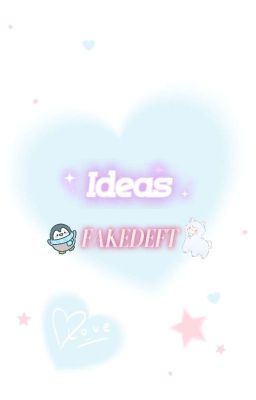FakeDeft | Ideas