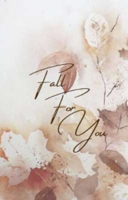 Fall For You 