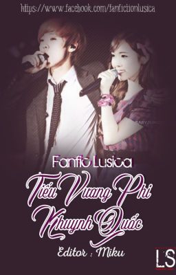 [FANFIC] [HanSica] Tiếu Vương Phi Khuynh Quốc - Dạ Ngưng Huyên