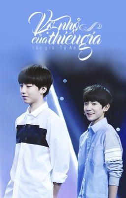 Đọc Truyện [Fanfic][KaiYuan] Vợ Nhỏ Của Thiếu Gia - Truyen2U.Net