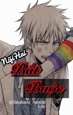 [Fanfic KnB] [NijiHai] Bắt buộc (One shot)