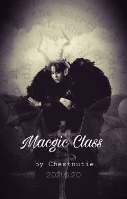 [Fanfic] Magic Class 