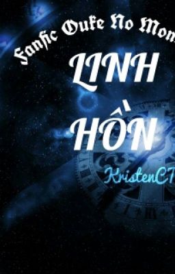 Đọc Truyện [Fanfic Nữ Hoàng Ai Cập] Linh Hồn  - Truyen2U.Net