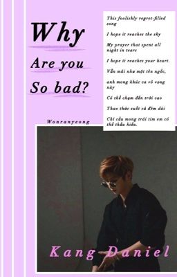 [fanficgirl][kdn]  WHY ARE YOU SO BAD?