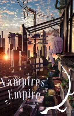 [ Fanfiction ] 12 chòm sao: Vampires' empire