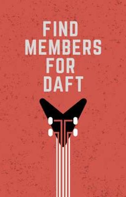 Find Members For Daft - Daft Overate Team 