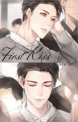 Đọc Truyện First Kiss [Nụ Hôn Đầu] - Truyen2U.Net