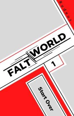Đọc Truyện Flat World: Start Over - Truyen2U.Net