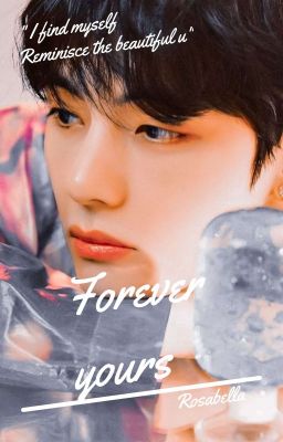 Đọc Truyện Forever Yours▪️KTH ✔️ - Truyen2U.Net