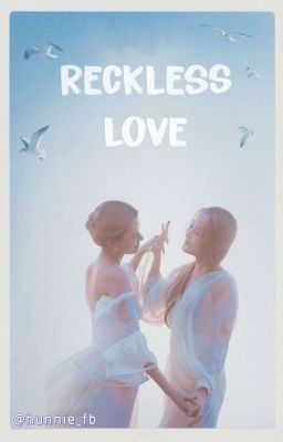 [FREENBECKY] Reckless Love