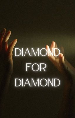 [FukuMori] - Diamond For Diamond
