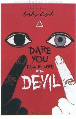 Đọc Truyện [Full] Dare You Fall In Love With Devil - Truyen2U.Net