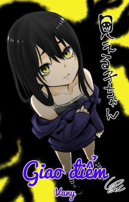 [Full] [Mieruko-chan x Death Note] Giao điểm