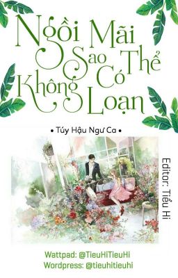 [Full] Ngồi Mãi Sao Có Thể Không Loạn - Túy Hậu Ngư Ca