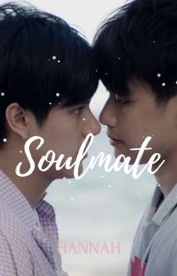 [FULL] SOULMATE  #OhmNanon