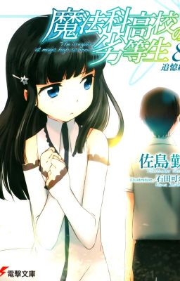 Đọc Truyện [FullPicture] Mahouka Koukou no Rettousei Vol 8 - Hồi tưởng - Truyen2U.Net