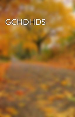 Đọc Truyện GCHDHDS - Truyen2U.Net