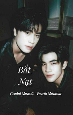 GeminiFourth • Bắt Nạt